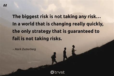 Taking Chances Quotes (76 quotes) .